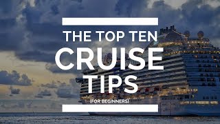 First Time on a CRUISE? 10 Tips for 2018 (ADVICE YOU MUST KNOW!)