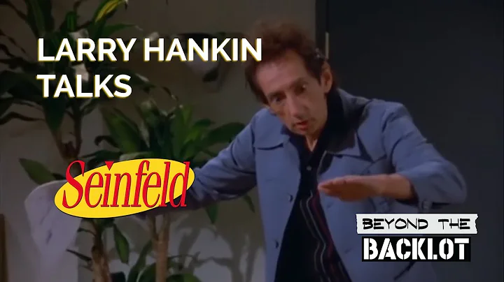 Podcast Clip: Actor Larry Hankin Talks Seinfeld (1...
