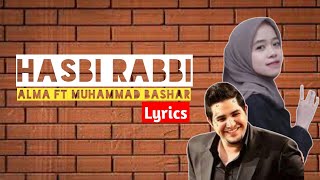 Alma & Mohammed Bashar - Hasbi Rabbi ( Lyrics )