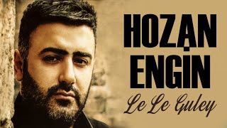 Hozan Engin - Le Le Guley