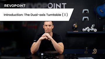 Revopoint 3D Scanner: How to use the Dual axis Turntable Ⅱ