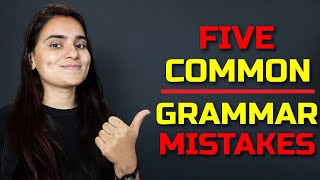 5 Common Grammar Mistakes