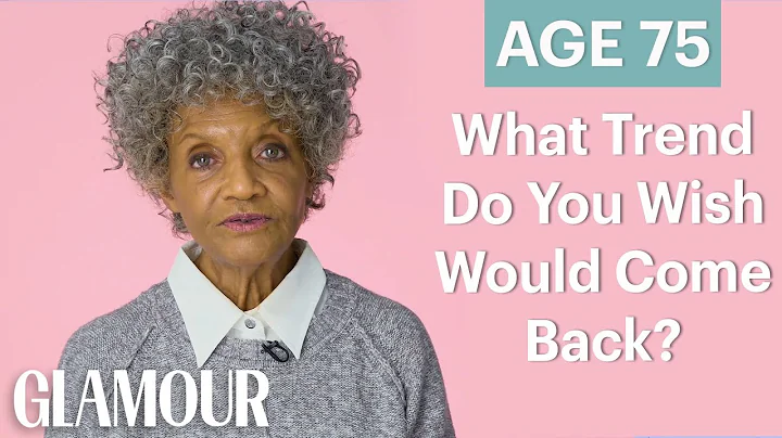 70 Women Ages 5-75 Answer: What Trend Do You Wish Would Come Back? | Glamour - DayDayNews