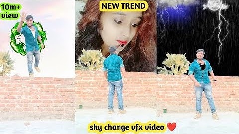 sky change girls💋vfx magic video💖 | moj new trend kinemaster editing