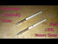 How to Make Continuity Tester/LED and  motors Tester Using Pen