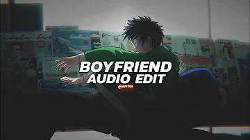 boyfriend - ariana grande ft. social house [edit audio]