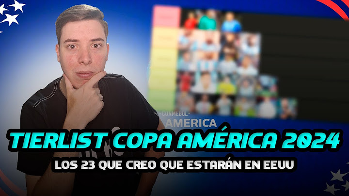 TIERLIST DE MI LISTA DE LA SELECCIÓN ARGENTINA PARA LA COPA AMÉRICA 2024
