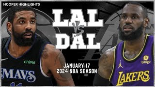Los Angeles Lakers vs Dallas Mavericks Full Game Highlights | Jan 17 | 2024 NBA Season