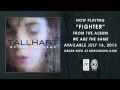 Tallhart "Fighter" Official Stream
