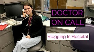 Doctor On Call: Vlogging in Hospital (medical resident vlog)