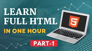 HTML Bangla Tutorial || Learn Total HTML in 1 hour ||  Part-1