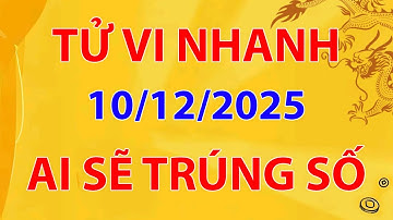 Tử vi hằng ngày 10/12/2025 - Ai sẽ trúng số