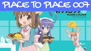 Place To Place Episode 007 Eng Sub Full HD