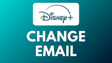 How To Change Email on Disney Plus