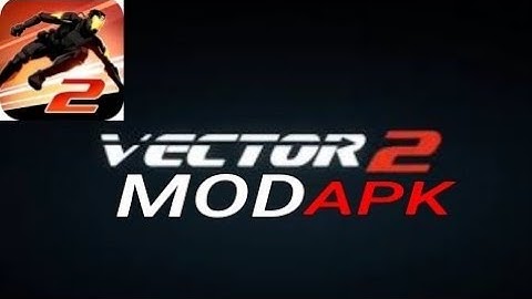 How to download vector 2 premium mod apk unlimited upgrade kits 2018