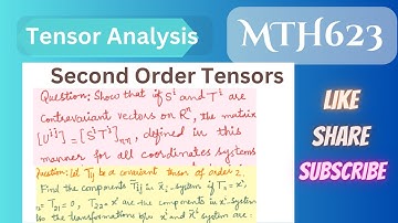 29.Second Order Tensors Examples|MTH623 Short lectures