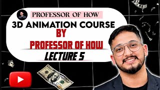 3D animation course lecture 5 | for professor of how | blender 3d animation full  video | full watch