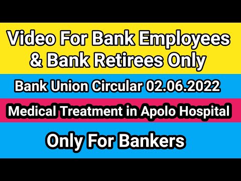 Good News For Bank Retirees & Bank Employees : Treatment in Apolo Hospital