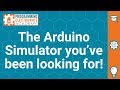 The Arduino Simulator you’ve been looking for!