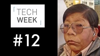 Tech Week #12