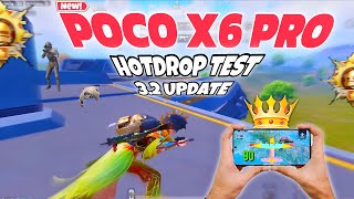 Poco x6 pro🔥 hotdrop test 3.2 update rush gameplay🔥