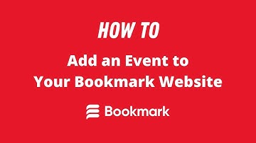 How to Add an Event to your Bookmark Website