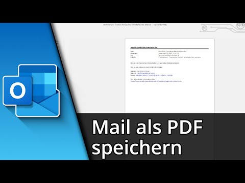 Outlook Mail als PDF speichern ✅ Tutorial [Deutsch/HD]