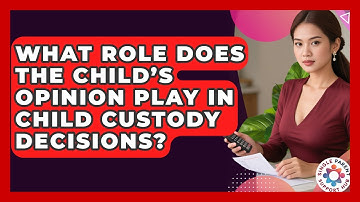 What Role Does the Child’s Opinion Play in Child Custody Decisions? | Single Parent Support Hub News