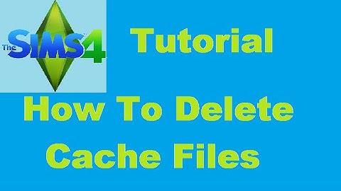 The Sims 4: Tutorial - How to Delete Cache Files