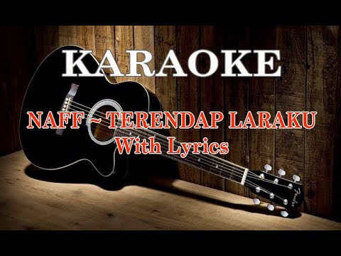 karaoke-naff-terendap-laraku-(with-lyrics)-musik-gallery