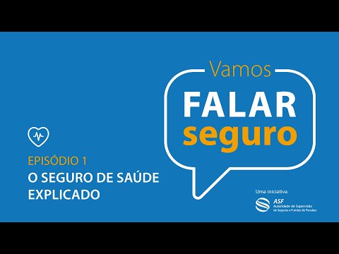 Vamos Falar Seguro – O seguro de saúde explicado