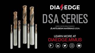 Famous DIAEDGE DSA Series Solid Carbide Drills for Aerospace Manufacturing Profile