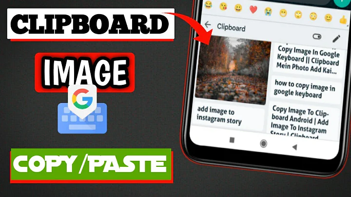 Copy Image To Clipboard Android | Copy Image In Google Keyboard|Clipboard Mein Photo Add Kaise Karen