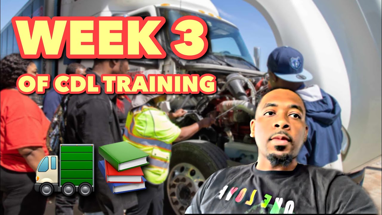 WEEK 3 OF CDL TRAINING!!! 📚 - YouTube