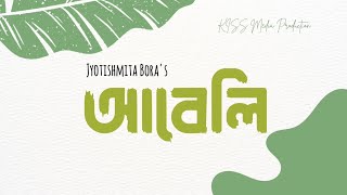 Kiss -- Abeli Official Release -- Jyotishmita Bora