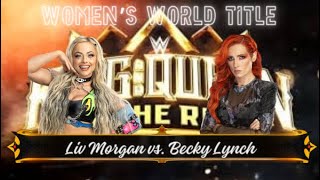 FULL MATCH - Liv Morgan vs. Becky Lynch - Finals Match for Queen of the Ring Tournament