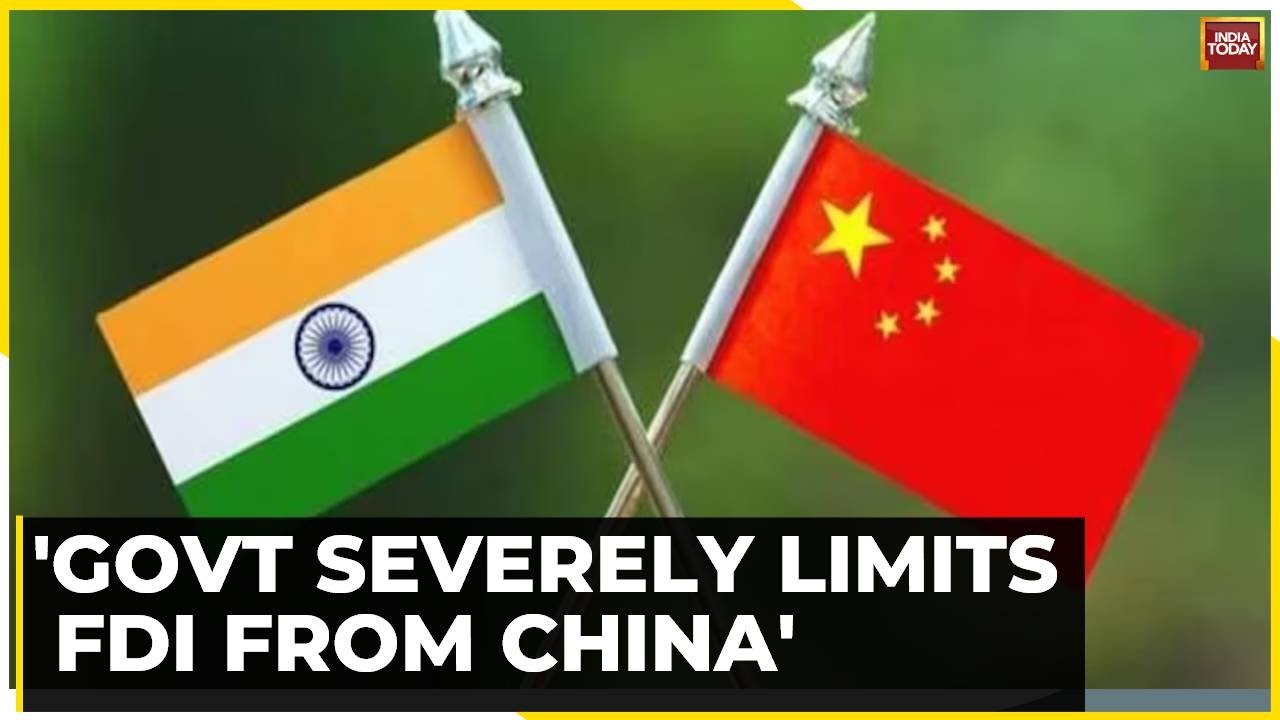 India Has Clamped Down On FDI From China & Its National Across The World Following Galwan Clash