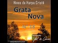 Arranjo do Hino 18 da Harpa Cristã - &quot;Grata Nova&quot; - By Maestro Joel de Amorim