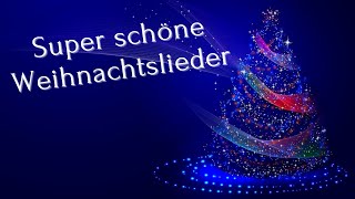 Super schöne Weihnachtslieder 🎄🎁 Schlager für Alle