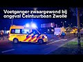 Voetganger zwaargewond bij aanrijding op de Ceintuurbaan in Zwolle - ©StefanVerkerk.nl