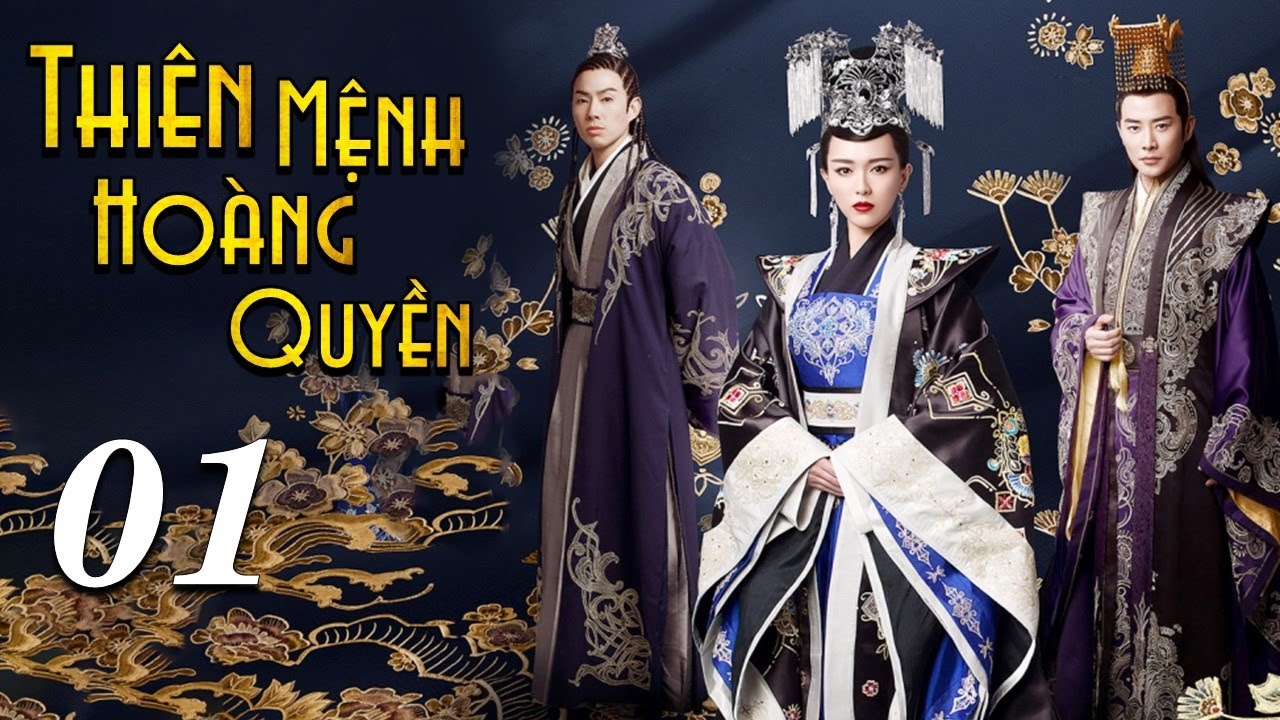 [Thuyết Minh] THIÊN MỆNH HOÀNG QUYỀN - Tập 01| Siêu Phẩm Phim Cổ Trang Cung Đấu Đỉnh Nhất 2021