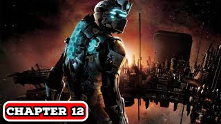 Dead Space 2 - Chapter 12 (The Drill)              #deadspace2023