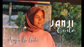 JANJI CINTA - Anya La Ludi Ambon