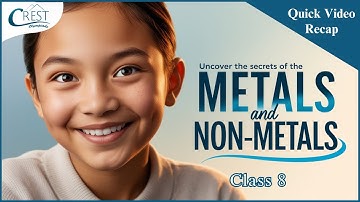 Class 8 | Metals And Non Metals | Science Olympiad |  CREST Olympiads
