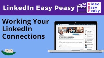 Working Your LinkedIn Connections: How to Build Relationships