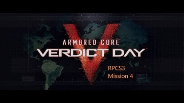 Armored Core Verdict Day RPCS3 Mission 4