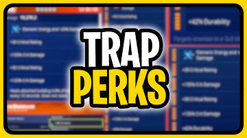 EVERY Traps Best Perks Explained! - Save the World