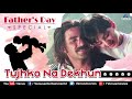 Father's Day Special | Tujhko Na Dekhun |Jaanwar | Akshay Kumar, Karishma Kapoor |90's Romantic Song Mp3 Song