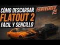 FlatOut 2 Fcil de jugar FlatOut 2 Fcil de jugar
