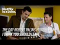 The day robert palins murdered me  i think you should leave with tim robinson  netflix